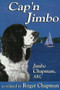 Cap'n Jimbo by Jimbo Chapman AKC, Roger Chapman BS MA, 9781885003904