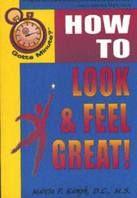 Gotta Minute? Look and Feel Great by Marcia F Kamph, 9781885003546
