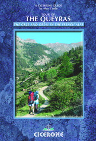 Tour of the Queyras (The GR58 and GR541 in the French Alps) by Alan Castle, 9781852845100