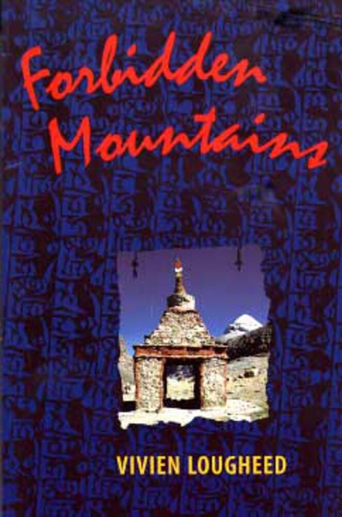 Forbidden Mountains by Vivien Lougheed, 9780920576618