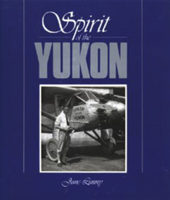 Spirit of the Yukon by June Lunny, 9780920576397