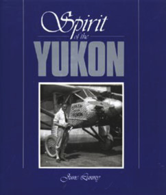 Spirit of the Yukon by June Lunny, 9780920576397