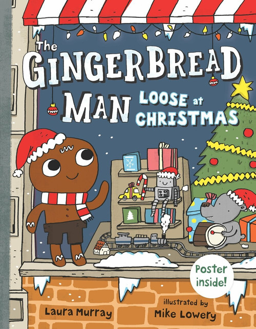 The Gingerbread Man Loose at Christmas by Laura Murray, Mike Lowery, 9780399168666