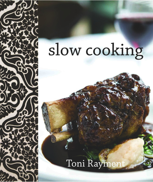 Slow Cooking - 9781742573823 by Toni Rayment, 9781742573823