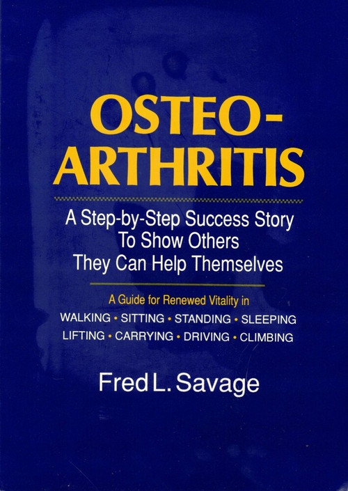 OSTEOARTHRITIS by Fred L Savage, 9780882680866