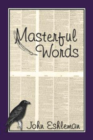 Masterful Words by John Eshleman, 9781931741064