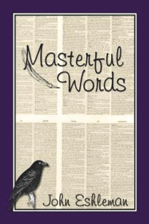 Masterful Words by John Eshleman, 9781931741064
