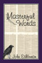 Masterful Words by John Eshleman, 9781931741064