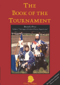The Book of the Tournament by Brian R. Price, 9781891448003