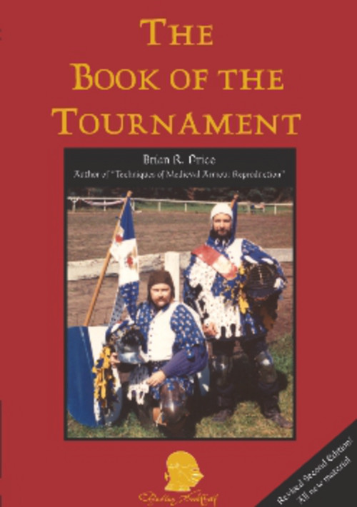 The Book of the Tournament by Brian R. Price, 9781891448003