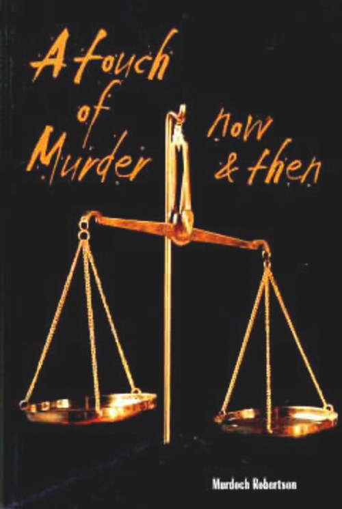 A Touch of Murder ... Now and Then by Murdoch Robertson, 9780920576755