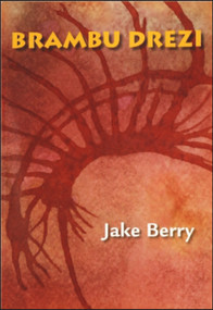 BRAMBU DREZI by Jake Berry, 9781581771039