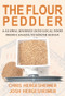 The Flour Peddler (A Global Journey into Local Food) by Chris Hergesheimer, Josh Hergesheimer, 9781927575864