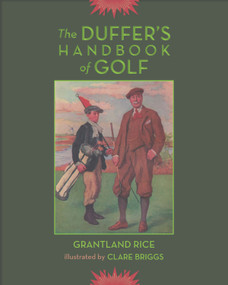 The Duffer's Handbook of Golf by Grantland Rice, 9780977614271
