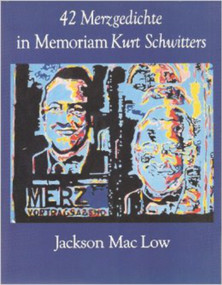 42 Merzgedichte by Jackson Mac Low, 9780882681450