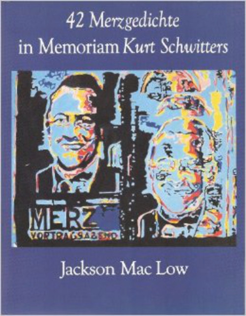 42 Merzgedichte by Jackson Mac Low, 9780882681450