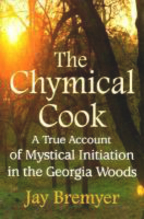 CHYMICAL COOK by Jay Bremyer, 9781886449312