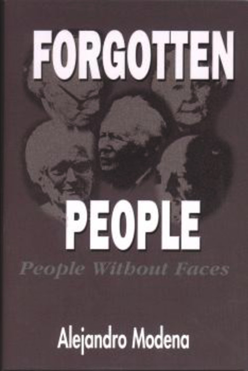 Forgotten People (People Without Faces) by Alejandro Modena, 9781885003812