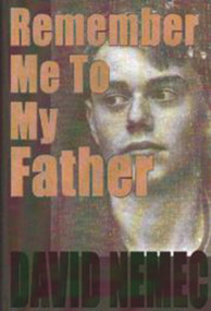 Remember Me to My Father by David Nemec, 9781885003706