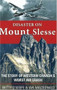 Disaster on Mount Slesse (The Story of Western Canada's Worst Air Crash) by Betty O'Keefe, Ian MacDonald, 9781894759212