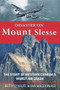 Disaster on Mount Slesse (The Story of Western Canada's Worst Air Crash) by Betty O'Keefe, Ian MacDonald, 9781894759212