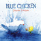 Blue Chicken by Deborah Freedman, 9780670012930