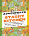 Adventures in Starry Kitchen (88 Asian-Inspired Recipes from America's Most Famous Underground Restaurant) by Nguyen Tran, 9780062438546