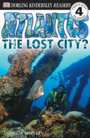DK Readers L4: Atlantis: The Lost City? by Andrew Donkin, 9780789466822