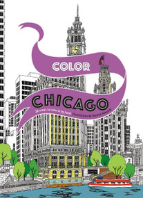 Color Chicago (20 Views to Color in by Hand) by Hennie Haworth, 9780062574251
