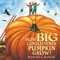 How Big Could Your Pumpkin Grow? - 9781101997819 by Wendell Minor, Wendell Minor, 9781101997819