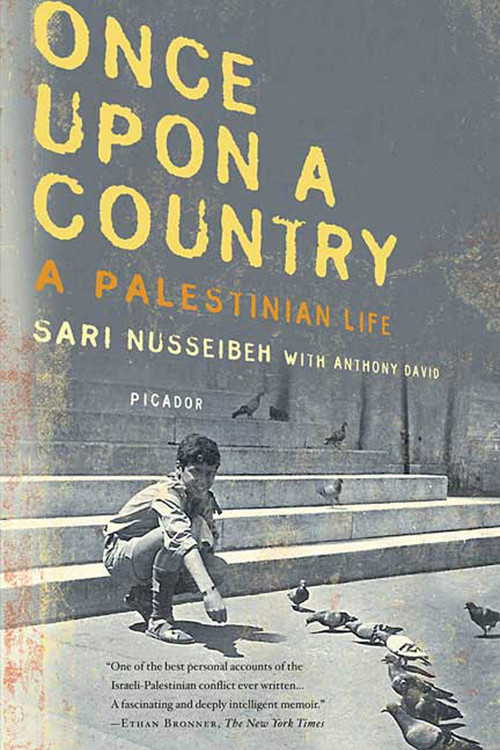 Once Upon a Country (A Palestinian Life) by Sari Nusseibeh, Anthony David, 9780312427108