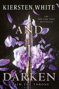 And I Darken - 9780553522341 by Kiersten White, 9780553522341