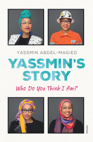 Yassmin's Story by Yassmin Abdel-Magied, 9780857986177