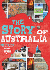 The Story of Australia by Robert Lewis, 9780857983145