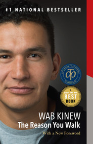 The Reason You Walk (A Memoir) by Wab Kinew, 9780143193555