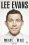 The Life of Lee by Lee Evans, 9780718156190