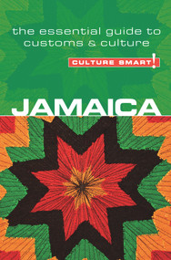 Jamaica - Culture Smart! (The Essential Guide to Customs & Culture) by Nick Davis, Culture Smart!, 9781857335286