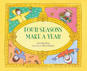 Four Seasons Make a Year by Anne Rockwell, Megan Halsey, 9780802788832