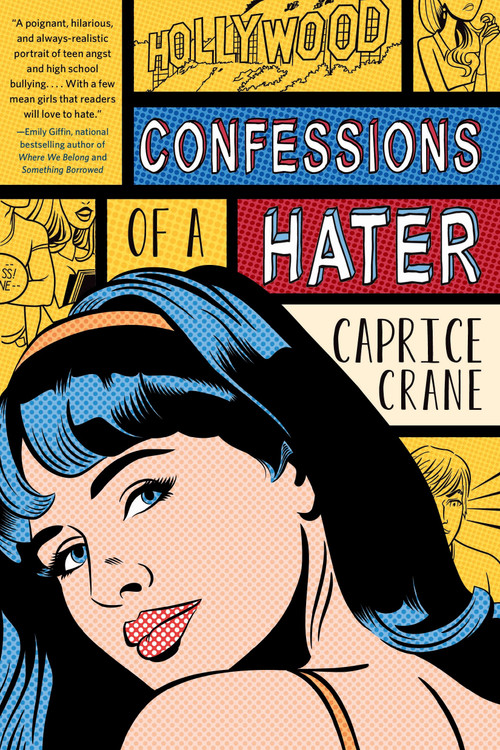 Confessions of a Hater by Caprice Crane, 9781250044334