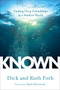 Known (Finding Deep Friendships in a Shallow World) by Dick Foth, Ruth Foth, Mark Batterson, 9780735289758