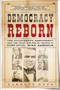 Democracy Reborn (The Fourteenth Amendment and the Fight for Equal Rights in Post-Civil War America) by Garrett Epps, 9780805086638
