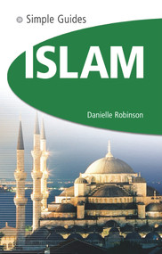 Islam - Simple Guides by Danielle Robinson, Simple Guides, 9781857334357