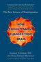 How Enlightenment Changes Your Brain (The New Science of Transformation) by Andrew Newberg, M.D., Mark Robert Waldman, 9780399185595