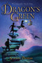 Dragon's Green by Scarlett Thomas, 9781481497848