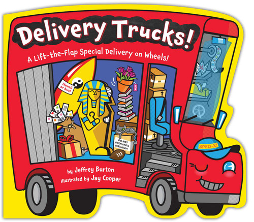 Delivery Trucks! by Jeffrey Burton, Jay Cooper, 9781481492195