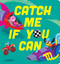 Catch Me If You Can by Cindy Jin, Stephan Lomp, 9781481492188
