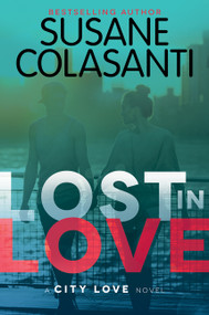 Lost in Love - 9780062307743 by Susane Colasanti