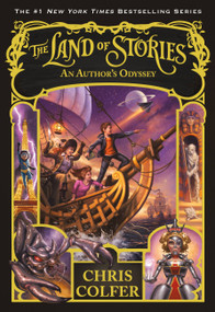 The Land of Stories: An Author's Odyssey - 9780316383219 by Chris Colfer, 9780316383219