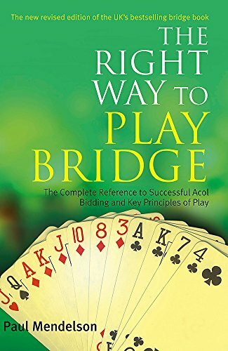 Right Way To Play Bridge by Paul Mendelson, 9780716021964