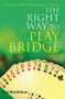 Right Way To Play Bridge by Paul Mendelson, 9780716021964